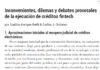 Doctrina – «Inconvenientes, dilemas y debates procesales de la ejecución de créditos Fintech».