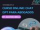 Nuevo Curso Online – ChatGPT para abogados