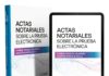 Actas notariales sobre la prueba electronica